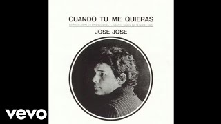 José José - Si Estás Enamorada-Aleluya (Cover Audio)