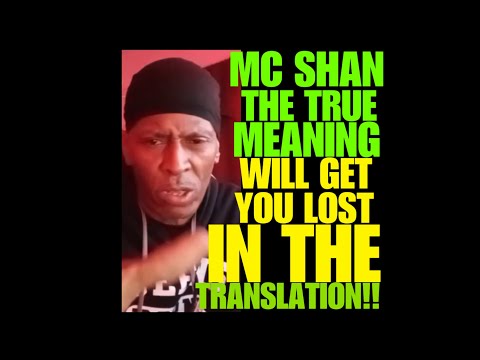 MCS Ep #33 MC SHAN The True Meaning Will Get You Lost In The Translation!