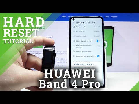 How to Perform Factory Reset in HUAWEI Band 4 Pro – Remove All Data / Unpair Band