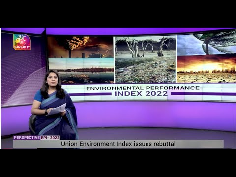 Perspective:  Environmental Performance Index- 2022 | 13 June, 2022