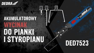 Aku rezačka DEDRA na penu a polystyrén