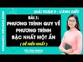 Toán lớp 9 Bài 1: Phương trình quy về phương trình bậc nhất một ẩn - trang 5, 11 | Cánh diều