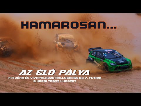 Az élő pálya (Trailer) - Nyirád Racing Center (FIA Zóna és VivaPalazzo Rallycross OB V. futam)