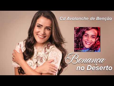 06 BONANÇA NO DESERTO (Celine Gouveia) CD Avalanche de Benção