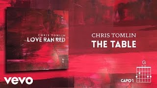 Chris Tomlin - The Table (Lyrics &amp; Chords)