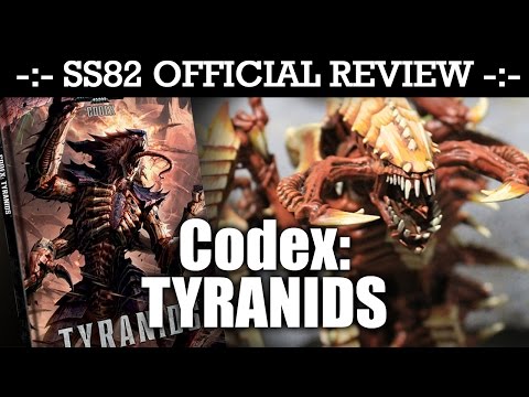 StrikingScorpion82 Official TYRANIDS CODEX Review!