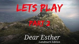 Dear Esther: Landmark Edition 2017 Lets Play Gameplay  - Part 2 The Buoy