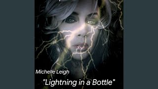 Lightning in a Bottle