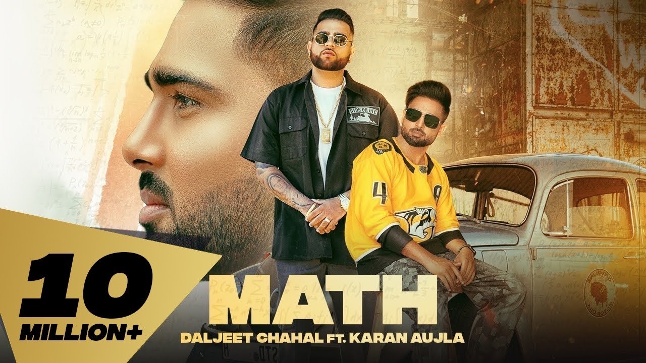 Math Lyrics | Karan Aujla, Daljeet Chahal