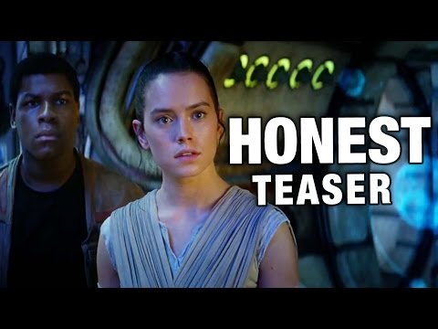 Honest Teaser - The Force Awakens