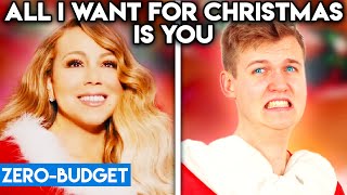 MARIAH CAREY WITH ZERO BUDGET! (All I Want For Christmas Is You PARODY)