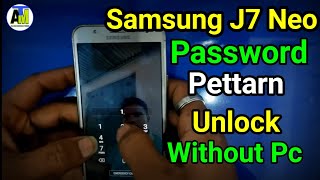 Samsung J7 Password Unlock | J7 Neo Password Unlock | J7 Neo Frp Bypass unlock | #samsung J7 Frp