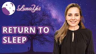 Return to Sleep After a Nightmare - Anti Nightmare Meditation Series Part 1