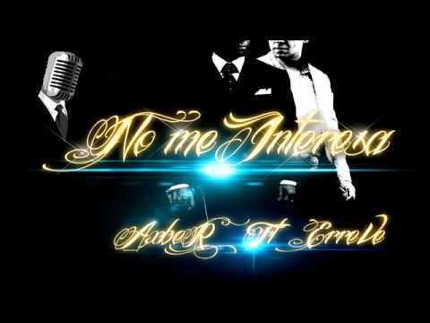 No me interesa - Axber ft. ErreVe