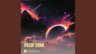 Download lagu Yasir Lana mp3