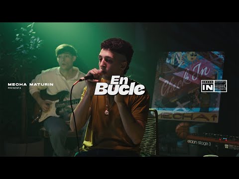 En bucle - Live Session | Mecha Maturin