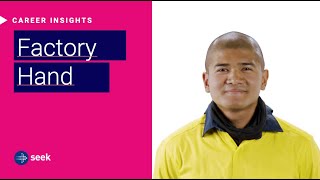 What’s it like to be a Factory Hand in Australia?