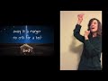 Away in a Manger in ASL with Lyrics