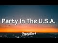 Miley Cyrus - Party In The U.S.A. (Lyrics)