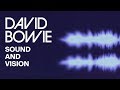David Bowie - Sound And Vision 2013 Official ...