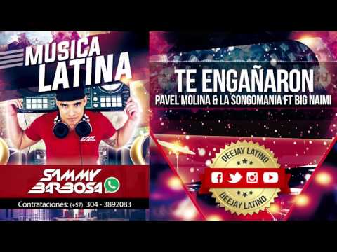 Te engañaron (Salsa) - Pavel Molina y La Songomania / Dj Sammy Barbosa