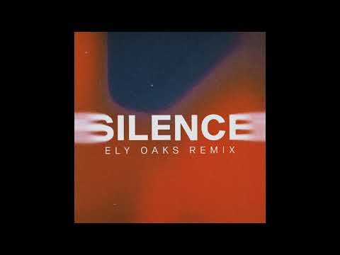 Silence (Ely Oaks Remix)