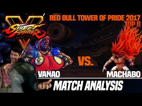 SFV Match Analysis: RB Tower of Pride 2017 - Vanao vs. Machabo