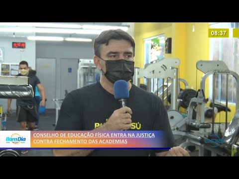 Conselho de Educação Física entra na Justiça contra fechamento das Academias 17 03 2021