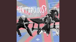 Bitchin' in My Kitchen (Fantabulous Clutch Bag Mix)
