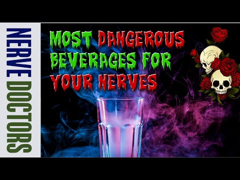 The Most Dangerous Beverages For Your Nerves - The Nerve Doctors