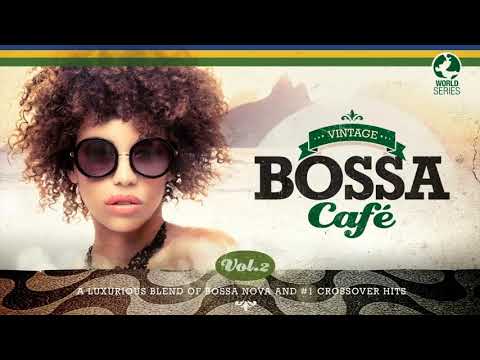 Bossa Nova Covers - Vintage Bossa Café Trilogy