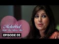 Mohabbat Subh Ka Sitara Hai Episode 5
