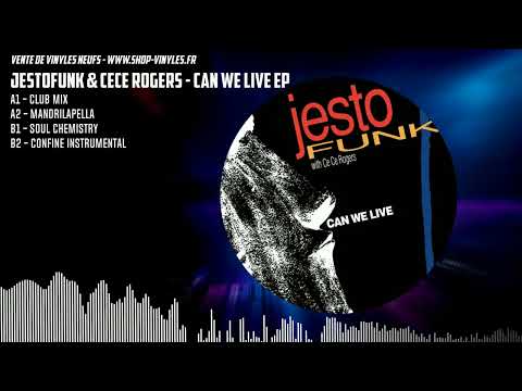 Jestofunk & Cece Rogers - CAN WE LIVE EP