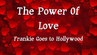 Frankie goes to Hollywood - The Power of Love