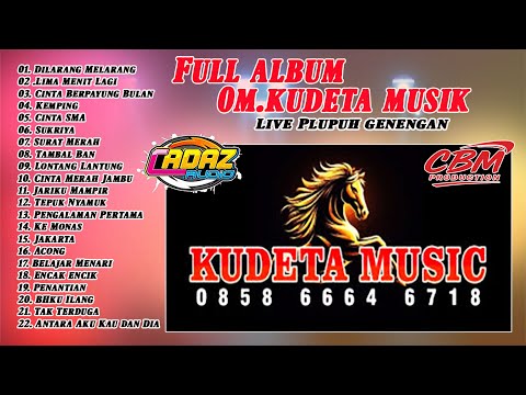 FULL ALBUM OM.KUDETA MUSIK - CADAZ AUDIO