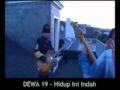 Dewa 19 - Hidup Ini Indah