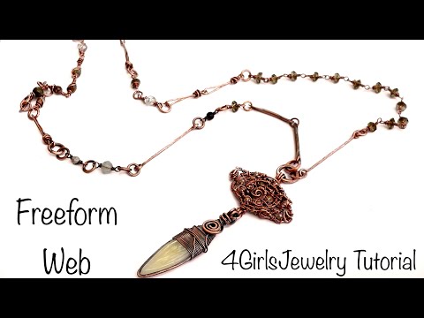 Jewelry Tutorial: Freeform Web