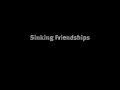 Canción : jonsi  sinking .Friendships
