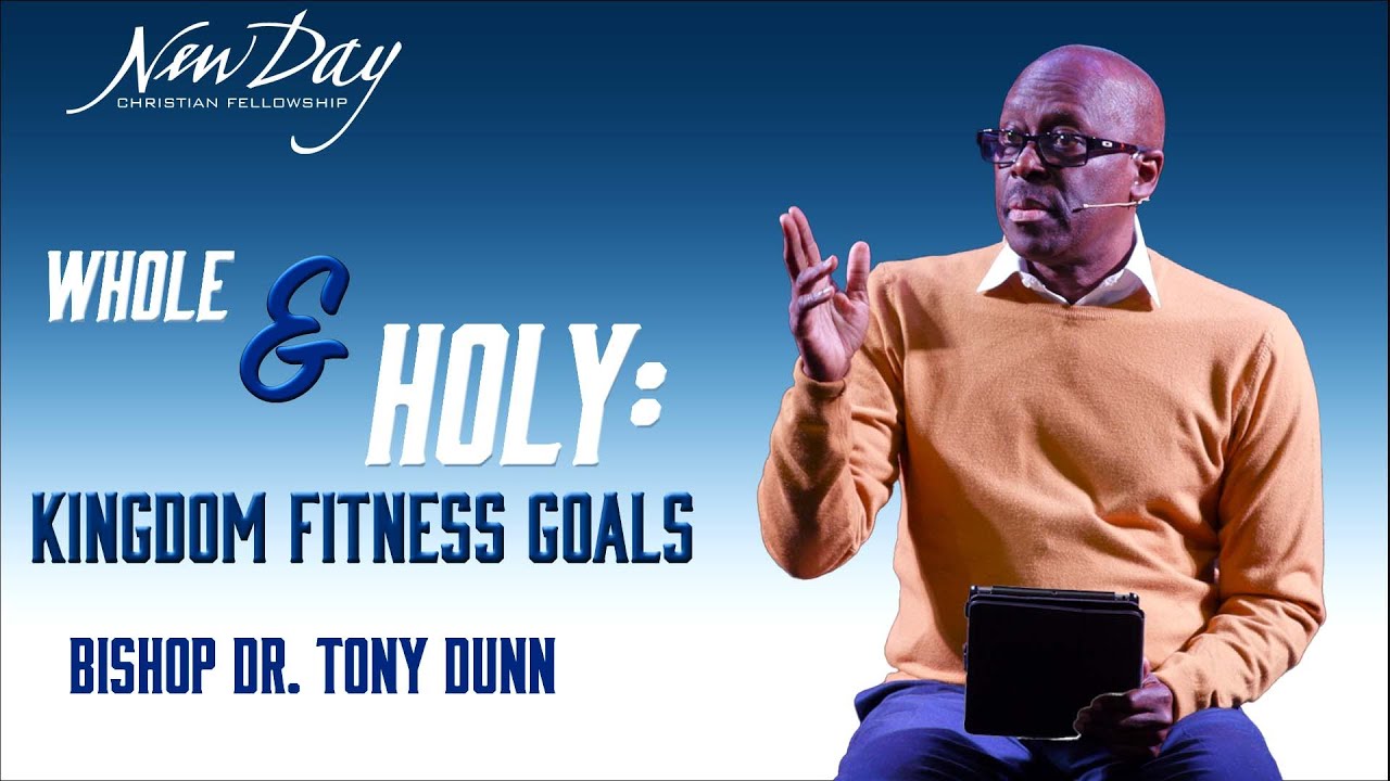 Whole and Holy : Kingdom Fitness Goals