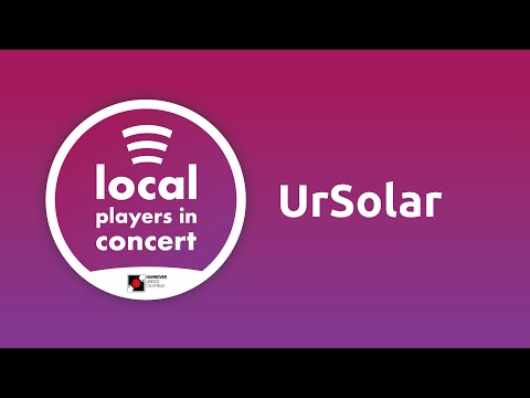 “Local Players in Concert” - UrSolar