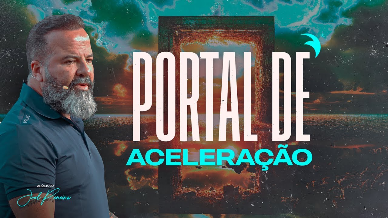 Portal de Aceleração: Tempo de Crescimento ou Declínio | Discipulado Rompendo Limites | Joel Pereira