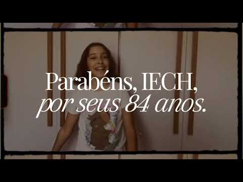 GRATIDÃO A DEUS | Aniversário de 84 anos da IECH