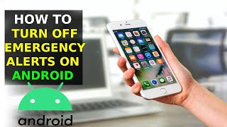 How To Turn Off Emergency Alerts On Android Phone (2023)