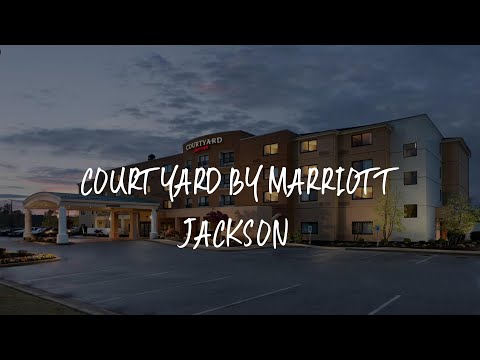 Courtyard by Marriott Jackson Review - Jackson , United States of America