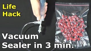 Vacuum Sealer in 3 minutes - DIY | Life hack: How to make a Vacuum Sealer for food