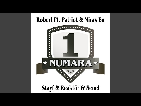 1 Numara (feat. Patriot, Miras En, Stayf, Reaktör & Senel)