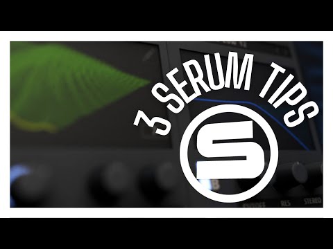 Some little Xfer Serum tips that I adore