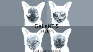 Galantis - Help (Elephante Remix)