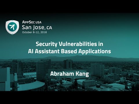 Image thumbnail for talk Security Vulnerabilities in AI Assistant Based Applications