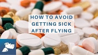 How to Avoid Getting Sick After Flying | Airfarewatchdog